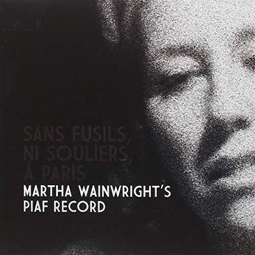 Martha Wainwright - Sans Fusils, Ni Souliers, à Paris